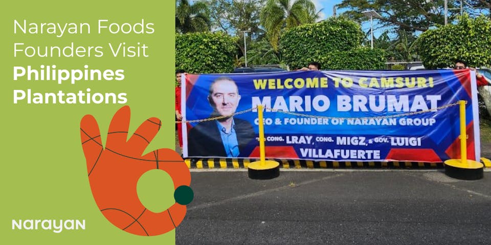 Narayan Foods Founders Visit Philippines Plantations